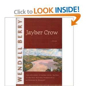  Jayber Crow The Life Story of Jayber Crow, Barber, of the 