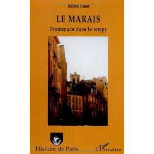  Le marais. (French Edition) (9782296029965) Juliette 