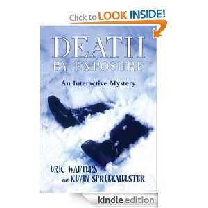 Death by Exposure Eric Walters, Kevin Spreekmeester  