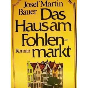  Das Haus am Fohlenmarkt: Roman (German Edition 