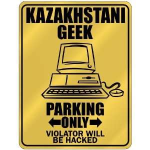  New  Kazakhstani Geek   Parking Only / Violator Will Be 