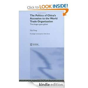The Politics of Chinas Accession to the World Trade Organization 
