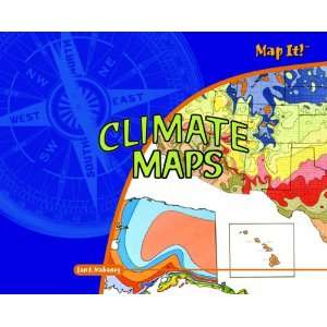  Climate Maps (Map It) (9781404230583) Ian F. Mahaney 