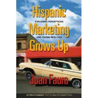  Marketing to American Latinos A Guide to the In Culture 