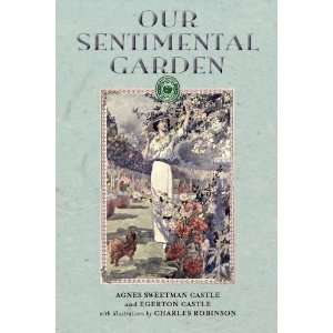  Our Sentimental Garden (Gardening in America 