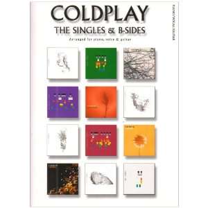   Coldplay  the Singles and B Sides Piano, Voice and 