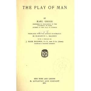 The Play Of Man Karl Groos Books