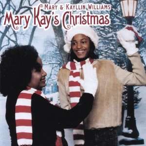  Mary Kays Christmas Mary Williams & Kayllin Music