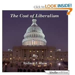 The Cost of Liberalism Sydney Ira Horn  Kindle Store
