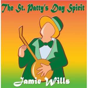  The St. Pattys Day Spirit Jamie Wills Music