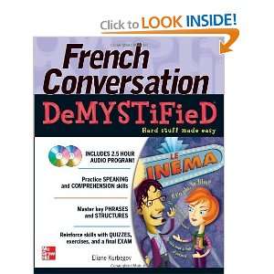  French Conversation Demystified with Two Audio CDs 