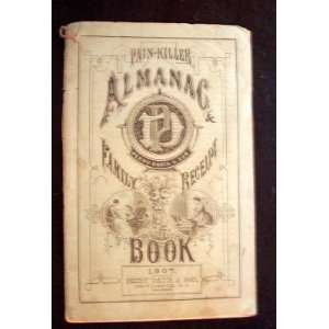  Pain Killer Almanac and Family Receipt Book Books