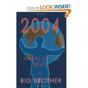    Nature of the Beast (9781403325181) Big Brother Big Brother Books