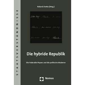  Die hybride Republik (9783832940669) Roland Lhotta Books