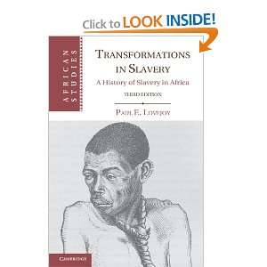 Transformations in Slavery A History of Slavery in Africa (African 