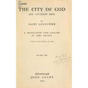  The City Of God. Translated By Marcus Dods Saint, Bishop 