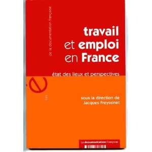  Travail et Emploi en France Jacques Freyssinet Books