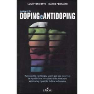  Manuale di doping e antidoping (9788864421100) Marco 