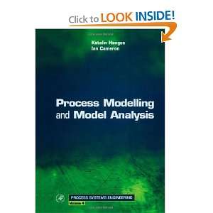   Process Systems Engineering) [Hardcover] Ian T. Cameron Books
