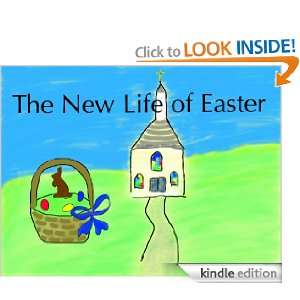 The New Life of Easter C. M. Dixon  Kindle Store