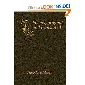 Poems; original and translated Theodore Martin Books
