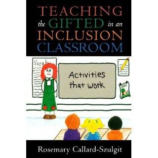 Teaching the Gifted in an Inclusion Classroom …