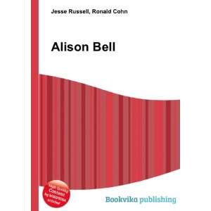  Alison Bell Ronald Cohn Jesse Russell Books