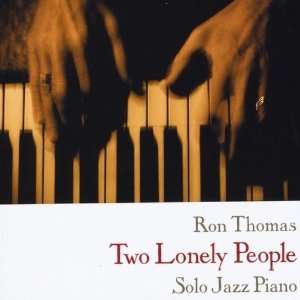 Two Lonely People Ron Thomas Music