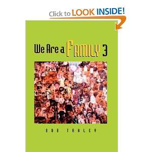  We Are A Family 3 (9781465389787) Bob Traley Books
