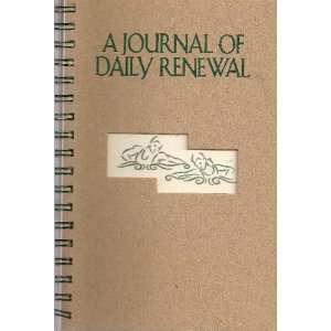  A Journal of Daily Renewal The Companion to Make The 