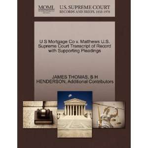  U S Mortgage Co v. Matthews U.S. Supreme Court Transcript 