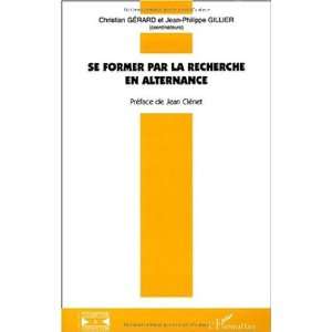  Se former par la recherche en alternance (French Edition 