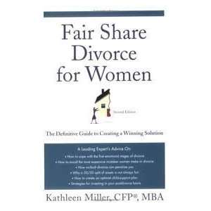  Fair Share Divorce for Women 2nd (second) edition Text 