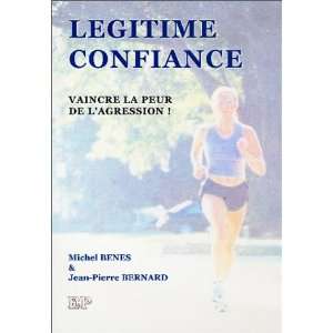   confiance (9782914123464): Michel Benes, Jean Pierre Bernard: Books