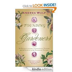 Founding Gardeners Andrea Wulf  Kindle Store