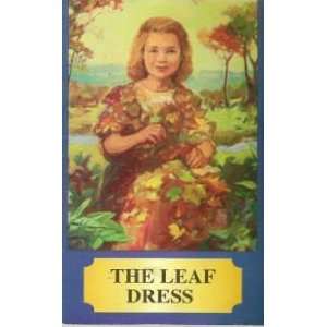    The leaf dress (Time tested tales): Virgene Richardson: Books