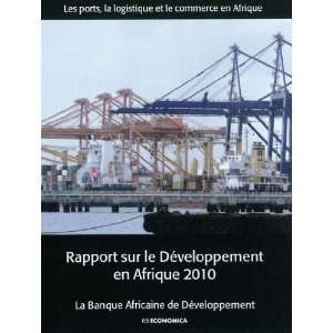   développement en Afrique 2010 (9782717859959) La Banque Africaine de