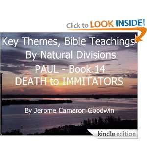 PAUL   DEATH to IMMITATORS   Book 14   Key Themes And Bible Teachings 