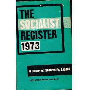  The Socialist Register 1973 A Survey of Movements and 