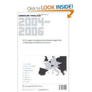  Wonderland Travelogue 20042006: 99 European examples and 