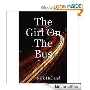 The Girl On The Bus Nick Holland  Kindle Store