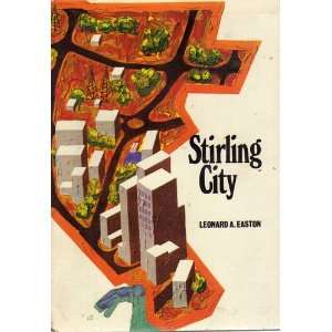  Stirling City (9780855640514) Leonard A. Easton Books