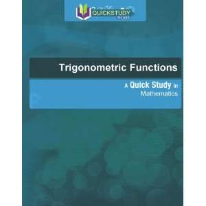  Trigonometric Functions A Quick Study in Mathematics 