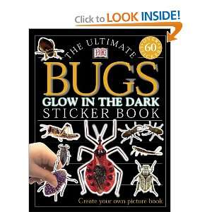  Ultimate Sticker Book Glow in the Dark Bugs (Ultimate Sticker 