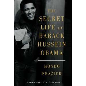  The Secret Life of Barack Hussein Obama (9781451633191 