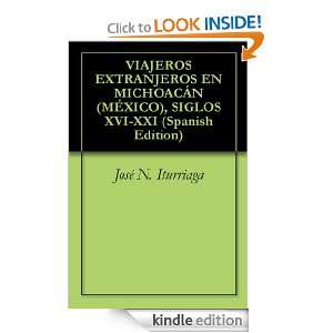 VIAJEROS EXTRANJEROS EN MICHOACÁN (MÉXICO), SIGLOS XVI XXI (Spanish 