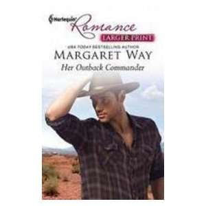 Her Outback Commander Margaret Way 9780373741083  Books