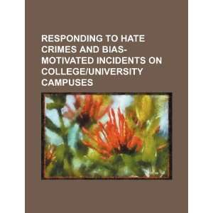  Responding to hate crimes and bias motivated incidents on 