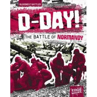 Day The Battle of Normandy (Bloodiest Battles) by Eric Fein (Jan 1 