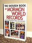 THE SKOUSEN BOOK OF MORMON WORLD RECORDS by Paul Skousen LDS PREMIER 
